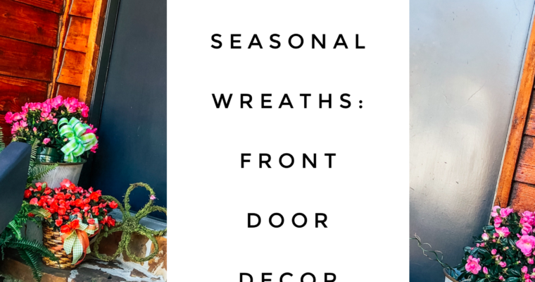 Seasonal Wreaths