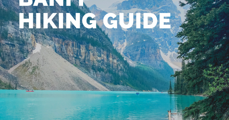 Banff | 3 Day Hiking Guide