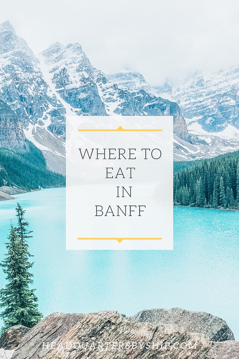 Banff | Where to Eat