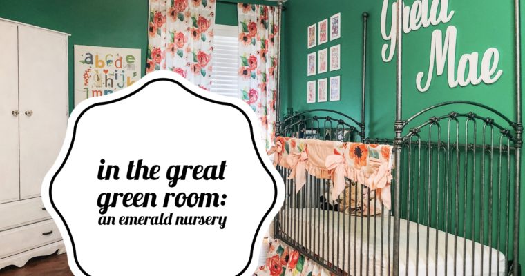 In the Great Green Room | An Emerald Nursery