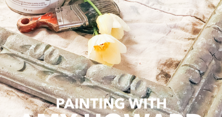 Painting With Amy Howard at Home One Step Paint & Cracked Patina