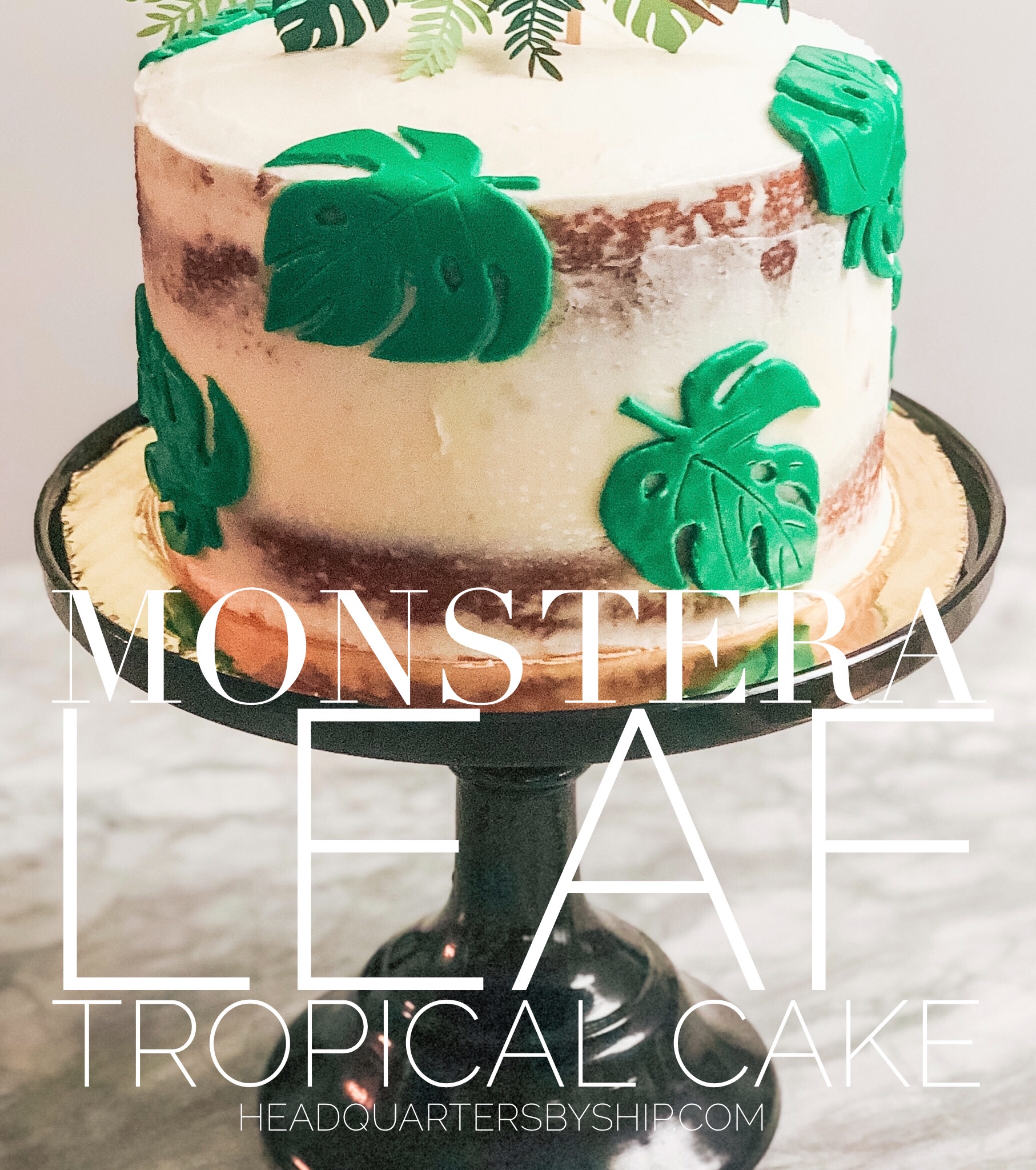 Easy Cake Decorating | Monstera Leaf Tropical Cake